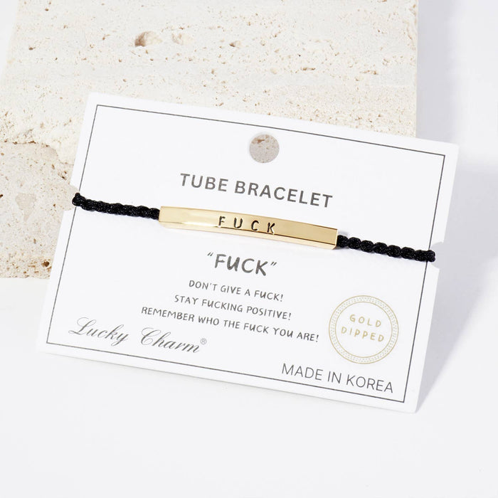 Inspirational Messages "Fuck" Tube Bar Bracelet
