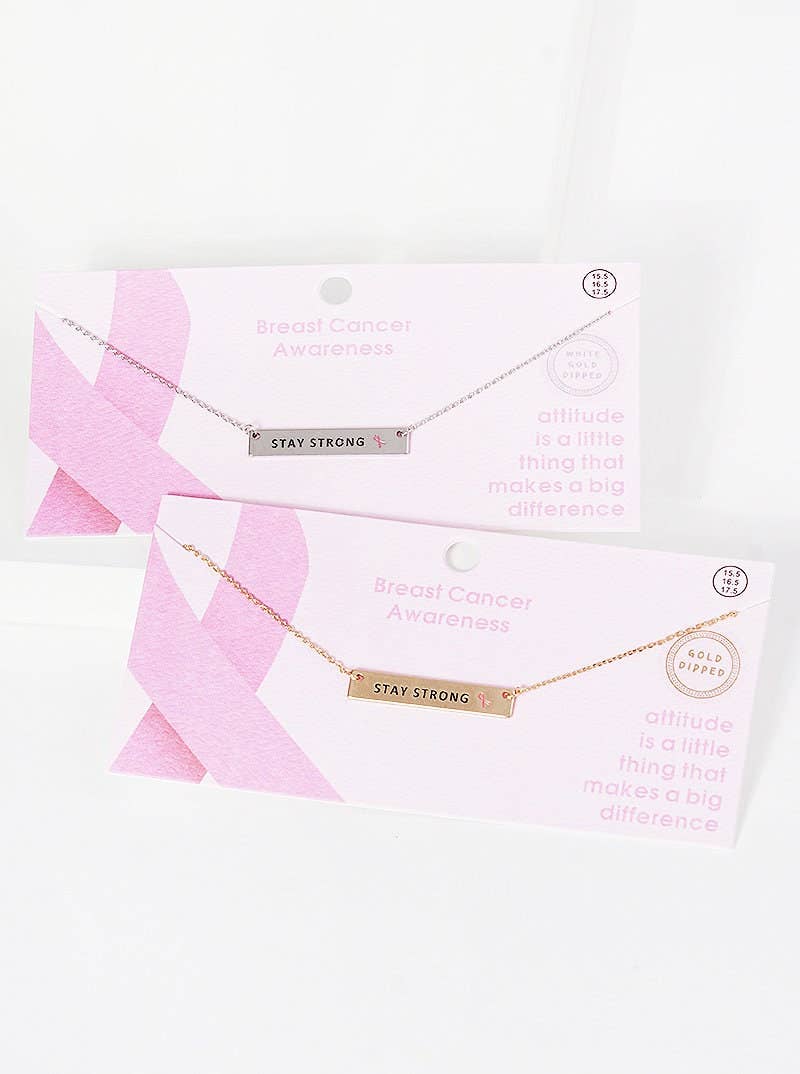 Breast Cancer Awareness "STAY STRONG" Necklace