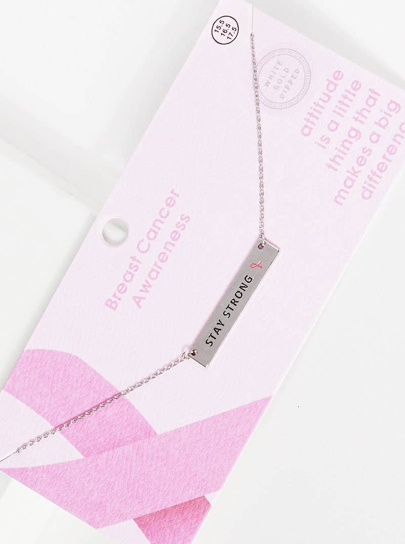 Breast Cancer Awareness "STAY STRONG" Necklace