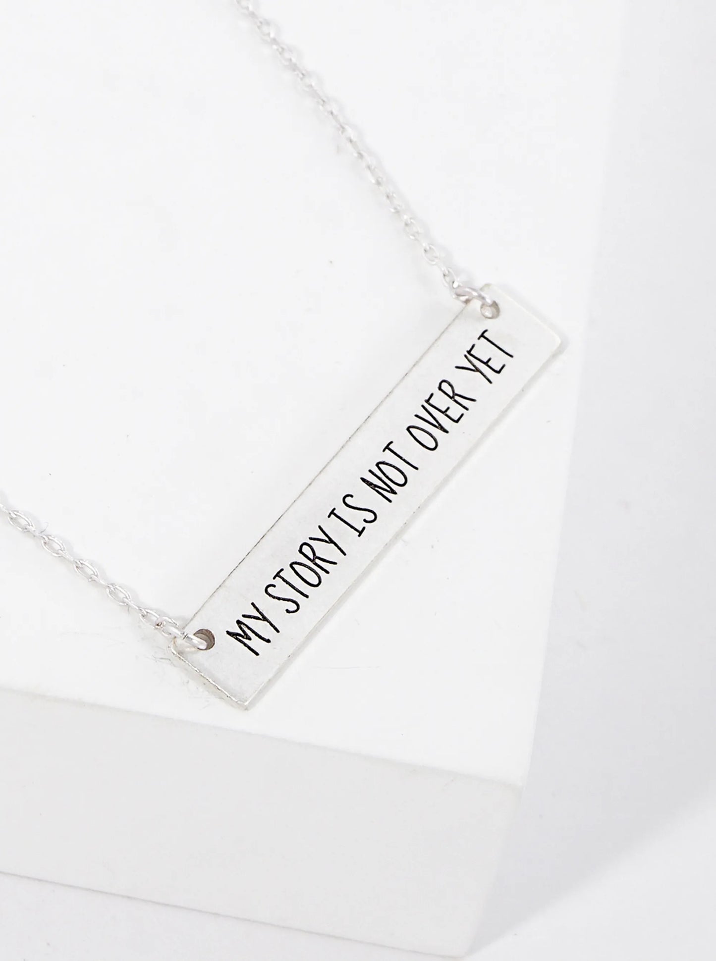 My Story Is Not Over Yet Engraved Horizontal Bar Pendant Necklace