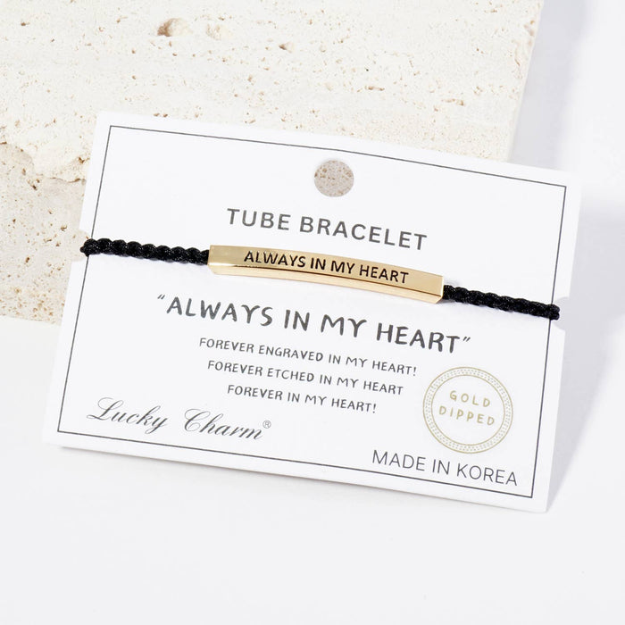 Inspirational Messages Always in my Heart Tube Bar Bracelet