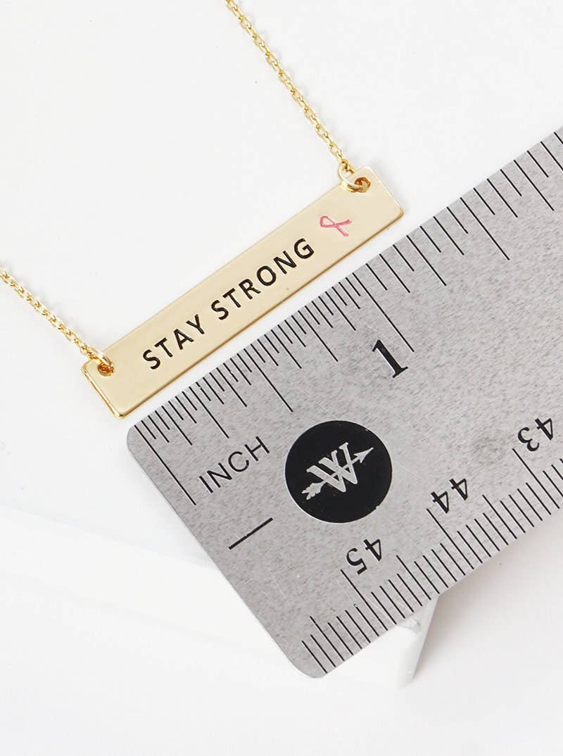 Breast Cancer Awareness "STAY STRONG" Necklace