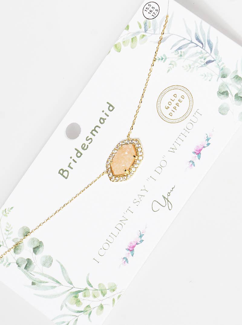 Bridesmaid Druzy Necklace