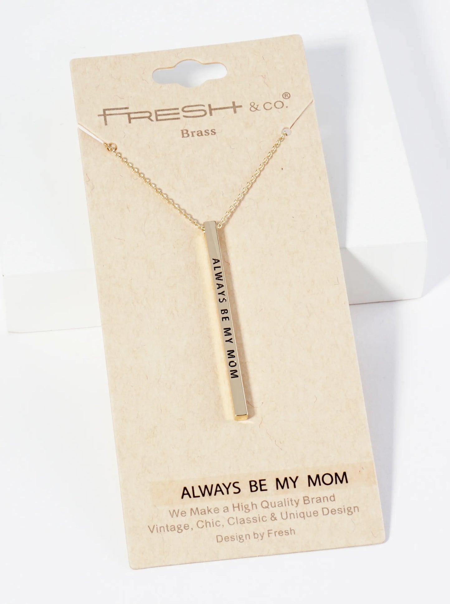 Always Be My Mom Engraved Vertical Bar Pendant Inspirational Necklace