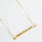 Always In My Heart Engraved 18K Gold Dipped Horizontal Brass Bar Pendant Inspirational Necklace