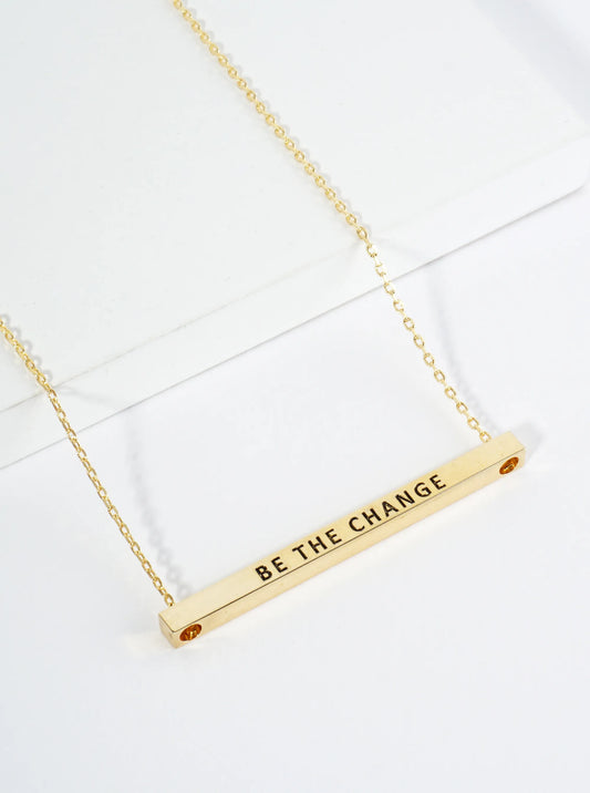 Be The Change Engraved 18K Gold Dipped Horizontal Brass Bar Pendant Inspirational Necklace