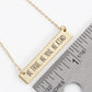 Be True Be You Be Kind Engraved Horizontal Bar Pendant Necklace