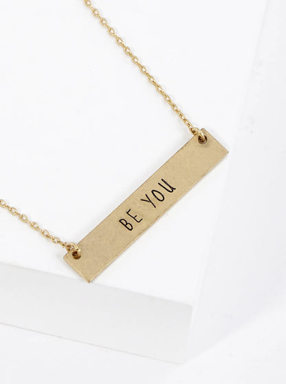 Be You Engraved Horizontal Bar Pendant Necklace