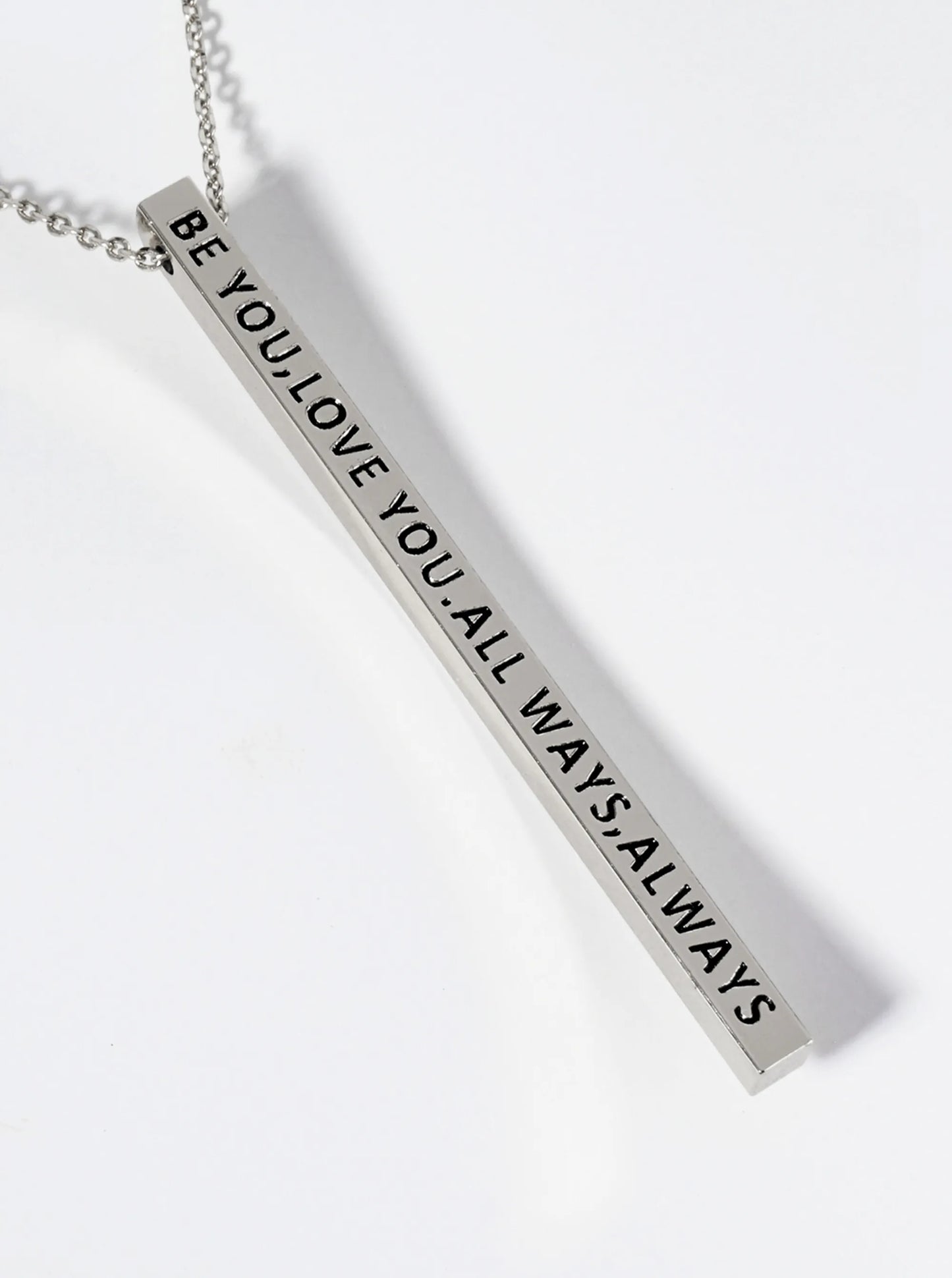 Be You Love You All Ways Always Engraved Vertical Bar Pendant Inspirational Necklace