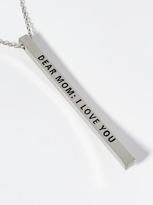 Dear Mom I Love You Engraved Vertical Bar Pendant Inspirational Necklace