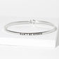 Dont Be Afraid Engraved Inspirational Bangle Bracelet