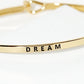 Dream Engraved Inspirational Bangle Bracelet