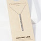 Faith Hope Love Engraved Vertical Bar Pendant Inspirational Necklace