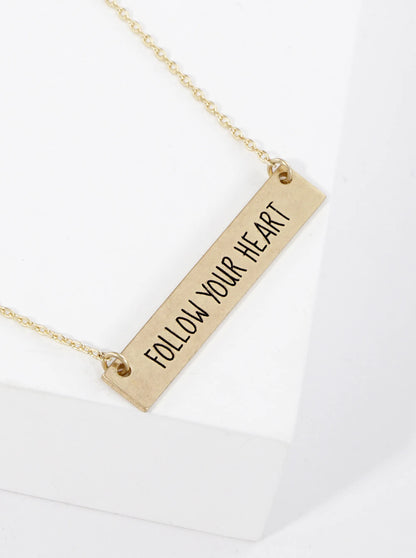 Follow Your Heart Engraved Horizontal Bar Pendant Necklace