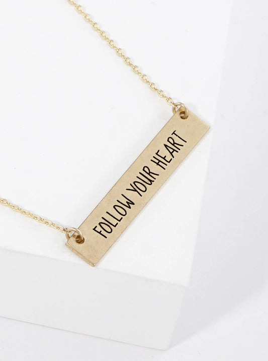 Follow Your Heart Engraved Horizontal Bar Pendant Necklace