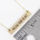 Follow Your Heart Engraved Horizontal Bar Pendant Necklace