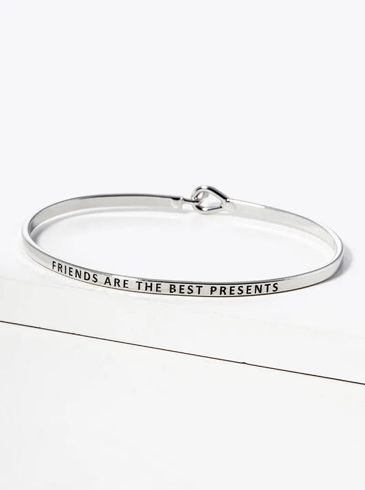 Friends Are The Best Presents Engraved Inspirational Bangle Bracelet