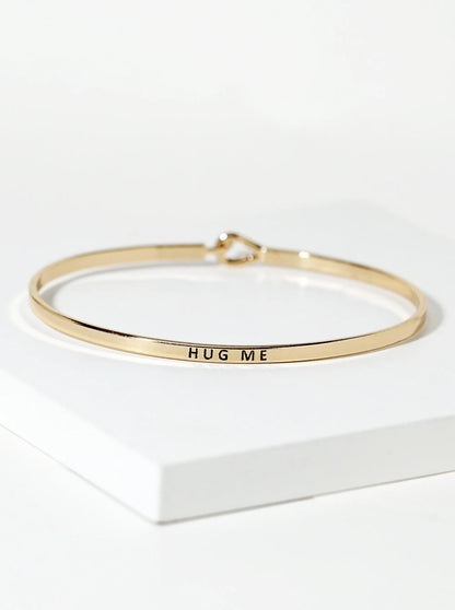 Hug Me Engraved Inspirational Bangle Bracelet