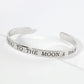 I Love You To The Moon And Back Engraved 18K Gold Dipped Open Cuff Bangle Bracelet