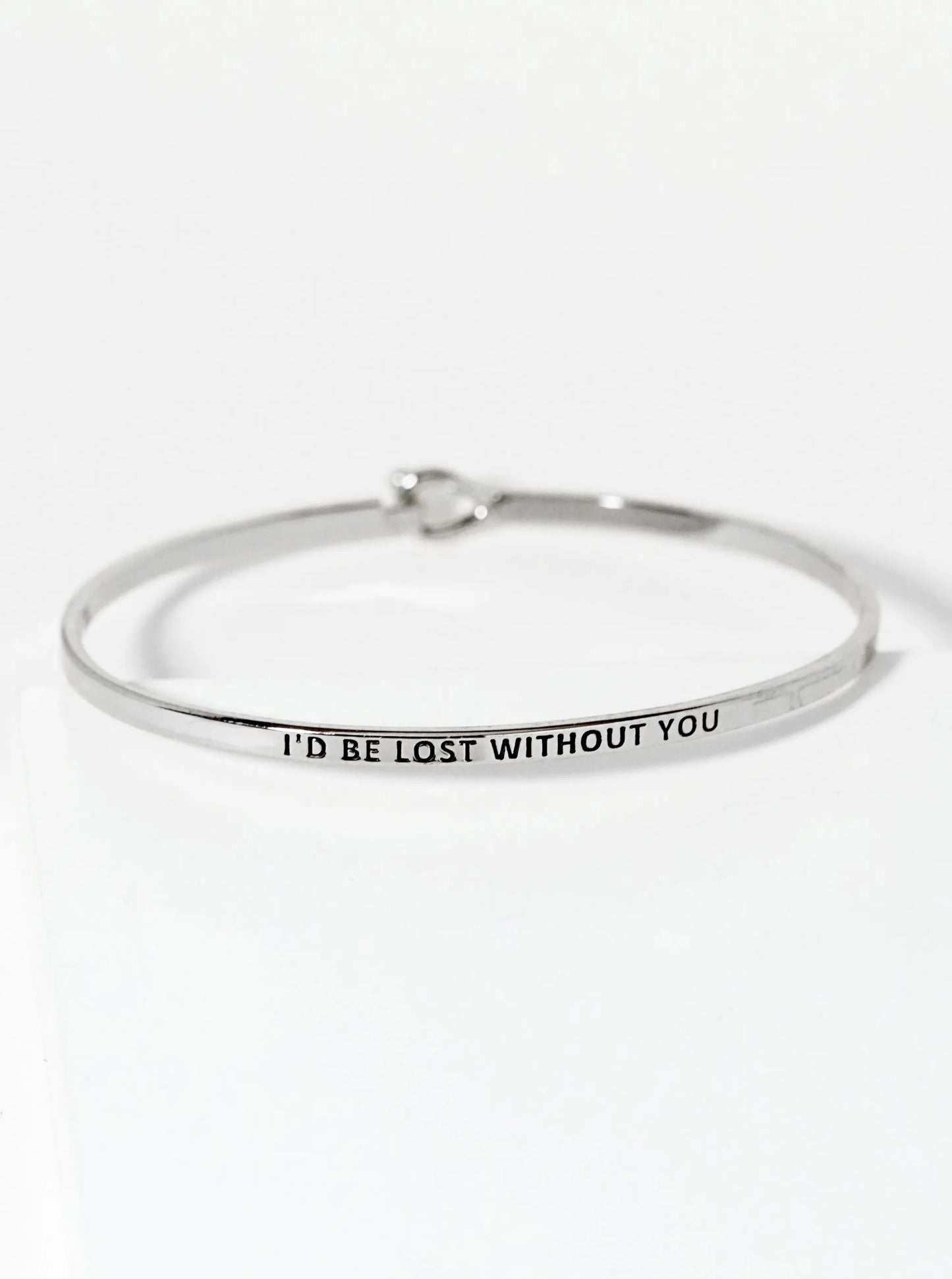 I Would Be Lost Without You Engraved Inspirational Bangle Bracelet