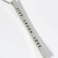 Live Laugh Love Engraved Vertical Bar Pendant Inspirational Necklace
