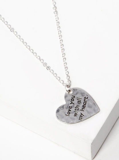 Love You With All My Heart Engraved Hammered Heart Pendant Necklace