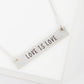 Love Is Love Engraved Horizontal Bar Pendant Necklace