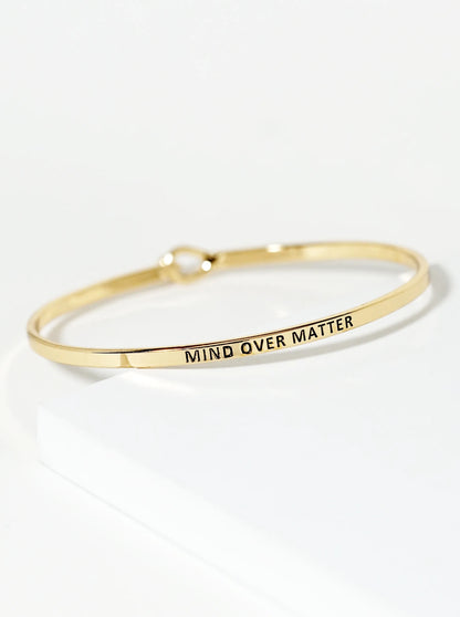 Mind Over Matter Engraved Inspirational Bangle Bracelet