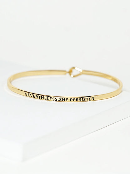 Nevertheless She Persisted Engraved Inspirational Bangle Bracelet