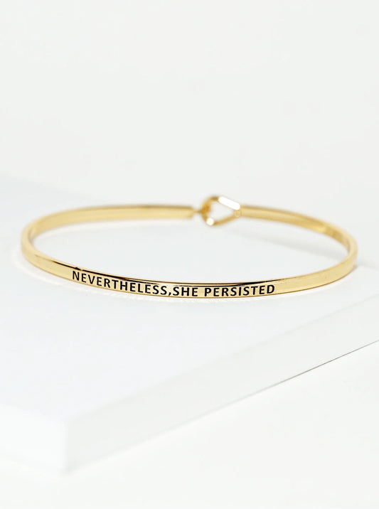 Nevertheless She Persisted Engraved Inspirational Bangle Bracelet