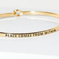 Peace Comes From Within Engraved Inspirational Bangle Bracelet