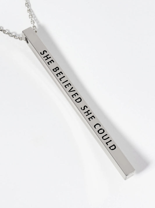 She Believed She Could Engraved Vertical Bar Pendant Inspirational Necklace