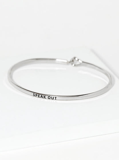 Speak Out Engraved Inspirational Bangle Bracelet