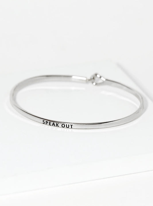 Speak Out Engraved Inspirational Bangle Bracelet