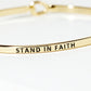 Stand In Faith Engraved Inspirational Bangle Bracelet