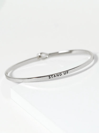 Stand Up Engraved Inspirational Bangle Bracelet