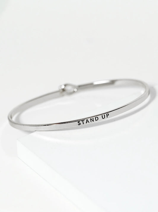 Stand Up Engraved Inspirational Bangle Bracelet