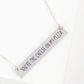You Are The Cheese On My Pizza Engraved Horizontal Bar Pendant Necklace