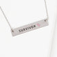 Breast Cancer Awareness "SURVIVOR" Necklace