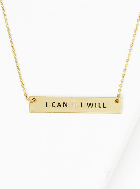 Breast Cancer Awareness " I CAN & I WILL " Necklace